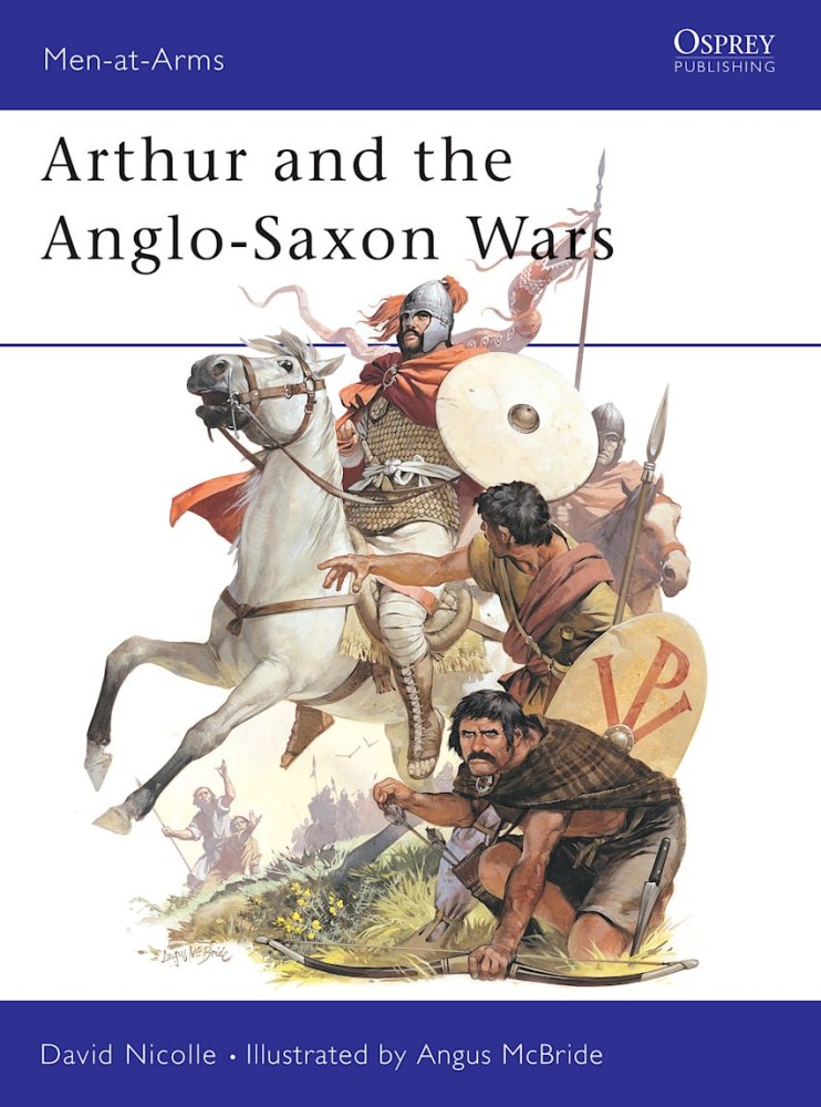 Arthur and the Anglo-Saxon Wars