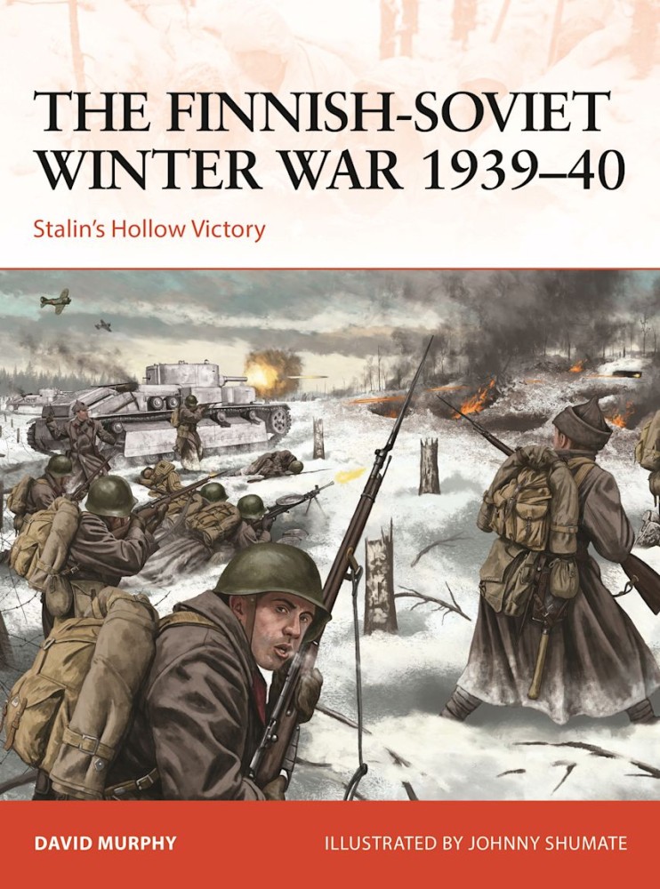 The Finnish-Soviet Winter War 193940 Stalin's Hollow Victory