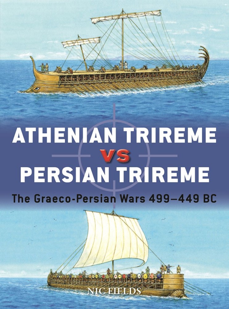 Athenian Trireme vs Persian Trireme The Graeco-Persian Wars 499449 BC