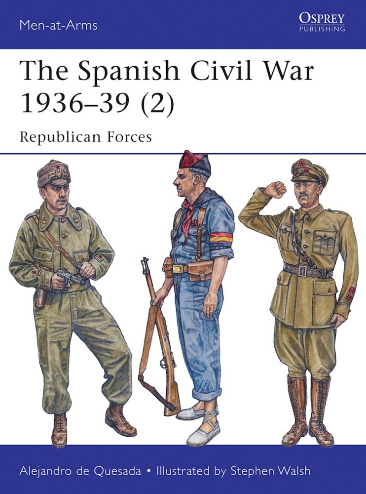 The Spanish Civil War 193639 (2) Republican Forces