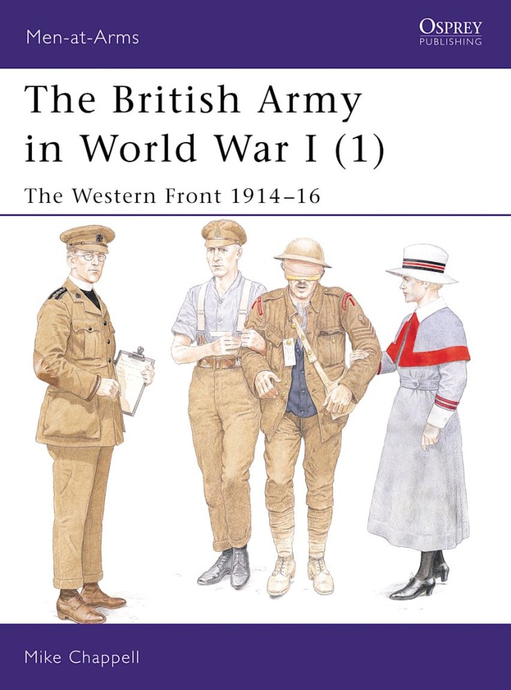 The British Army in World War I (1) The Western Front 191416