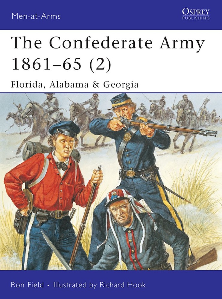 The Confederate Army 186165 (2) Florida, Alabama & Georgia