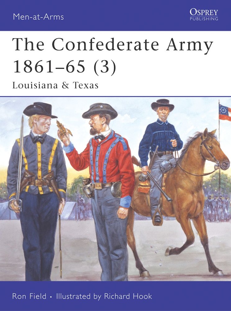 The Confederate Army 186165 (3) Louisiana & Texas