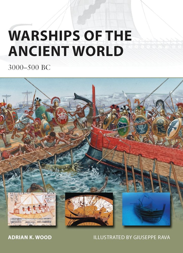 Warships of the Ancient World 3000500 BC