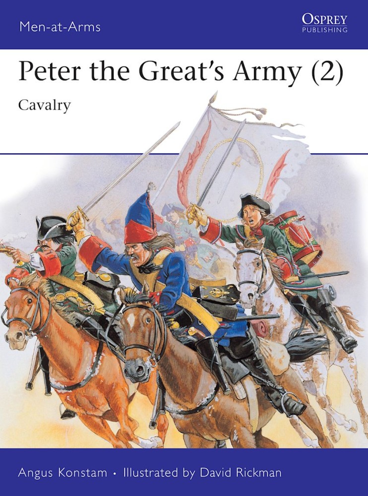 Peter the Great's Army (2) Cavalry