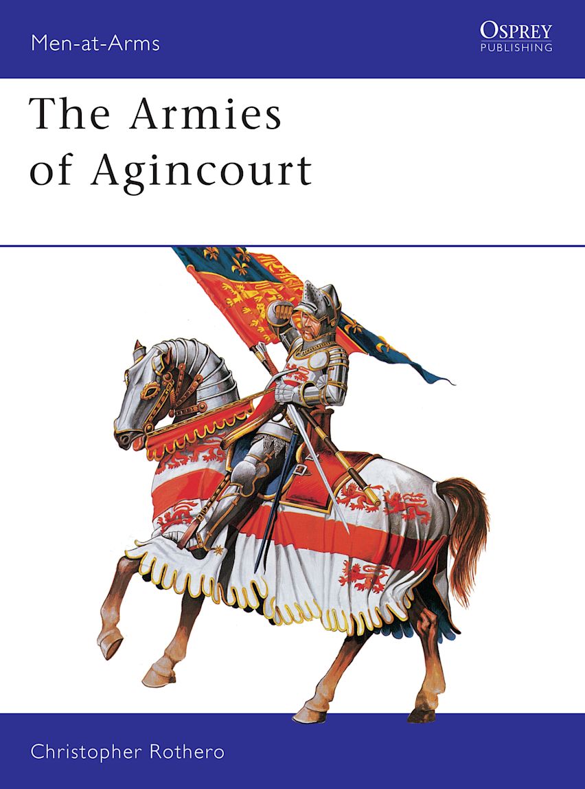 The Armies of Agincourt