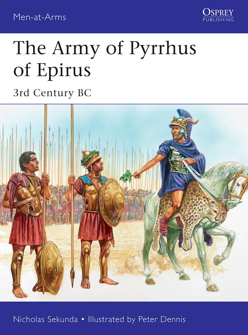 The Army of Pyrrhus of Epirus 3rd Century BC