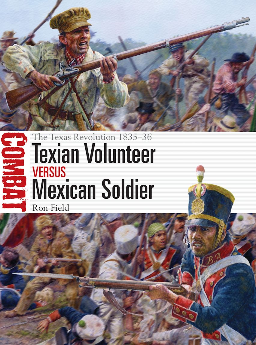 Texian Volunteer vs Mexican Soldier The Texas Revolution 183536