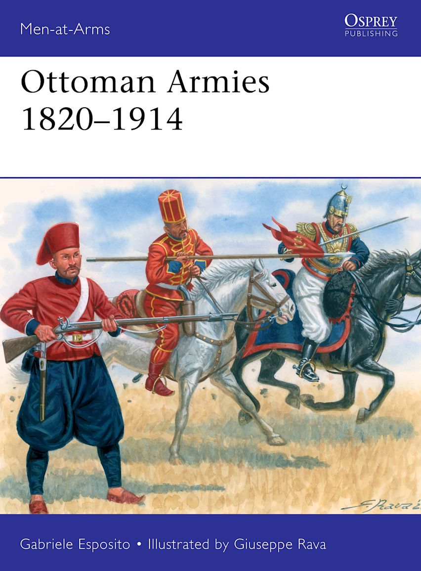 Ottoman Armies 18201914