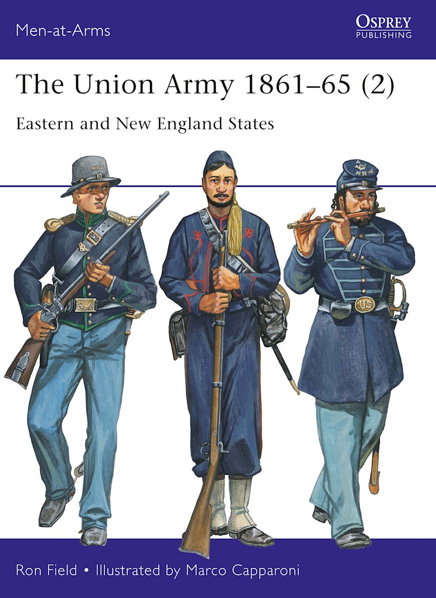 The Union Army 186165 (2) Eastern and New England States