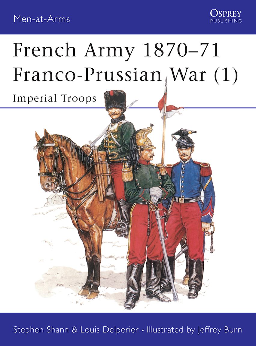 French Army 187071 Franco-Prussian War (1) Imperial Troops