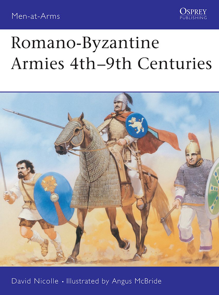 Romano-Byzantine Armies 4th9th Centuries