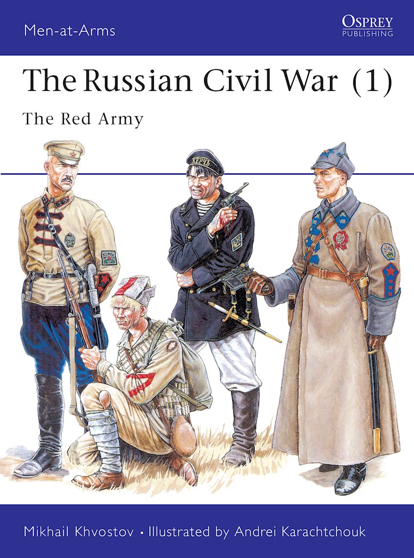 The Russian Civil War (1) The Red Army